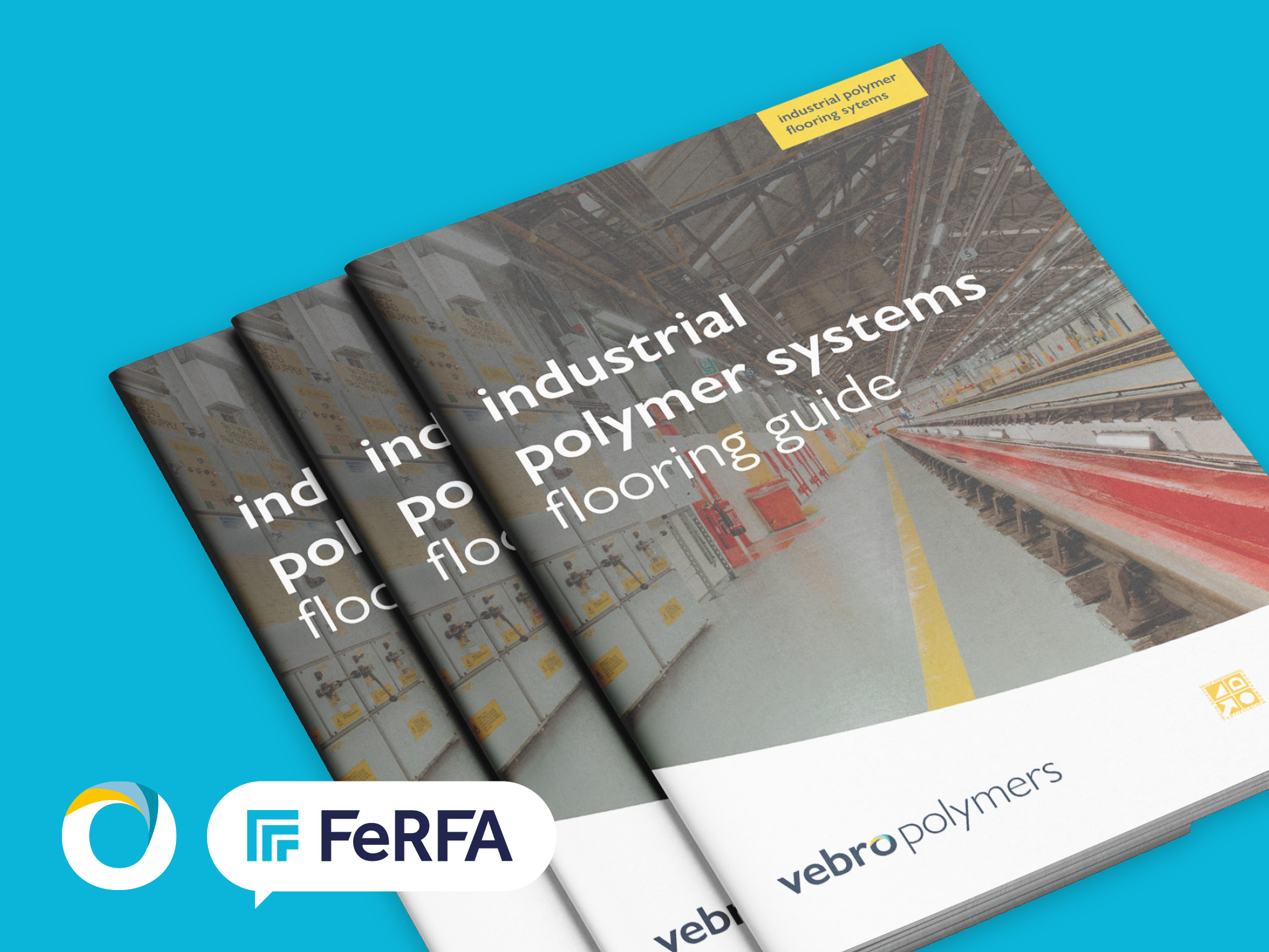 Vebro’s new flooring guide: Industrial flooring systems by FeRFA category