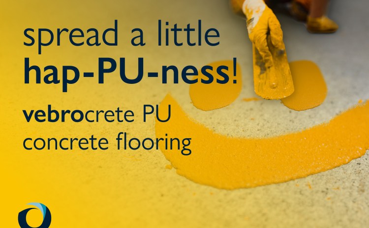  vebrocrete PU concrete flooring: Spread a little hap-PU-ness :D